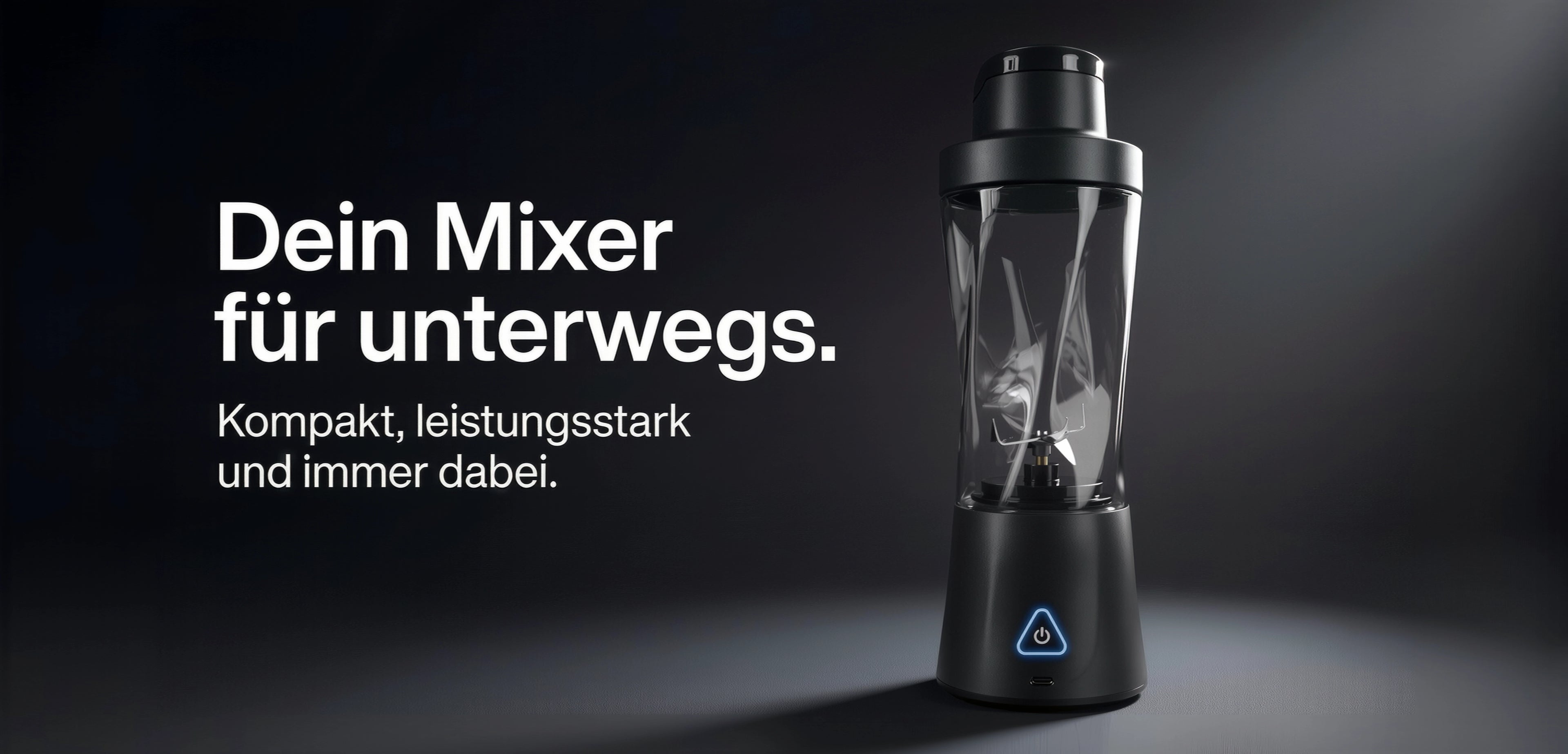 Dein neuer Standard für unterwegs

Überall mixen ohne Stress

Smoothies Shakes Iced Coffee

Eine Routine die du durchziehst

Qualität die man sieht