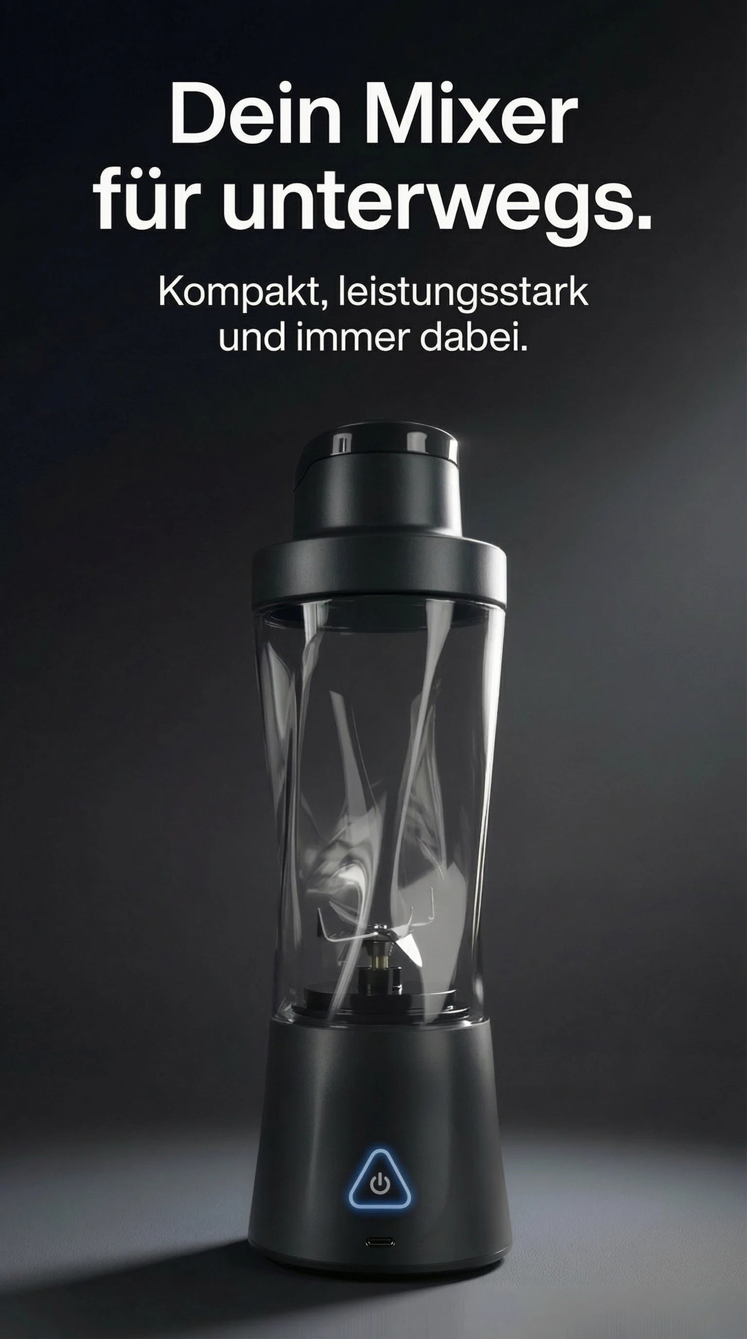 Gemacht für unterwegs Power zum Mitnehmen Mixen ohne Umweg Bereit wenn du es bist Dein Alltag in schnell